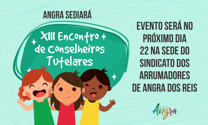 Capa da notícia: Angra sediará XIII Encontro de Conselheiros Tutelares
