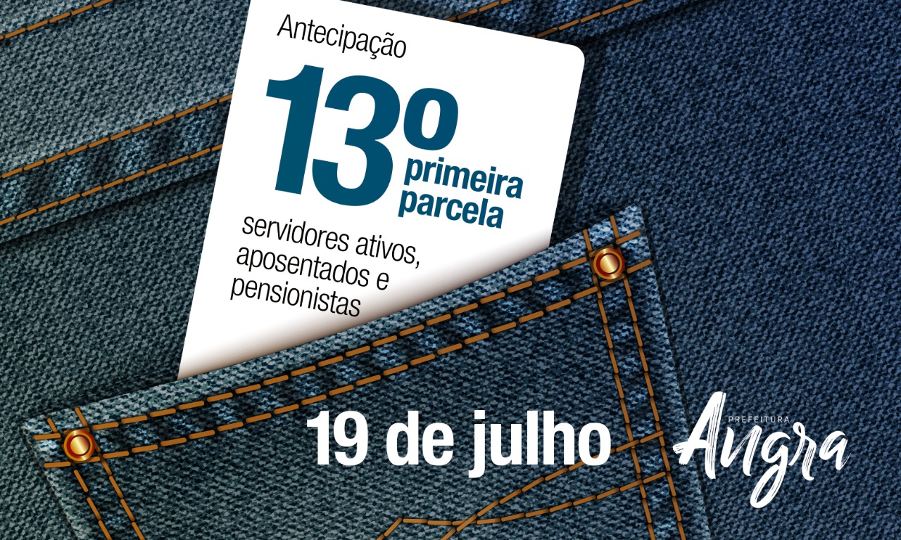 Capa da notícia: Prefeitura paga primeira parcela do 13º no  dia 19 de julho