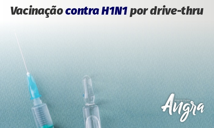 Capa da notícia: Angra terá nova vacinação drive-thru contra a H1N1